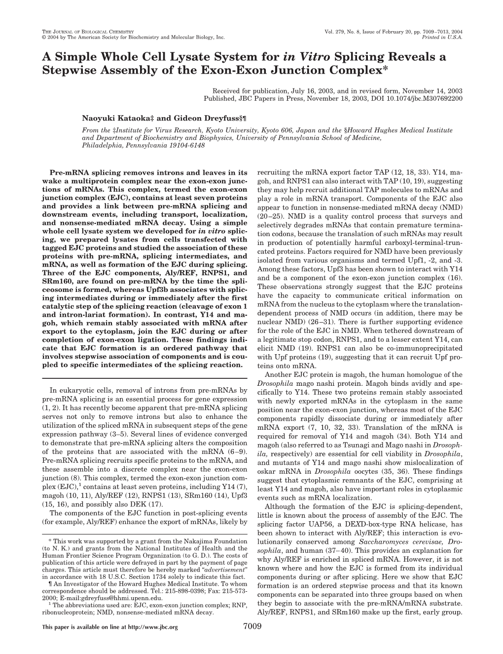 A Simple Whole Cell Lysate System for in Vitro Splicing Reveals a Stepwise Assembly of the Exon-Exon Junction Complex*