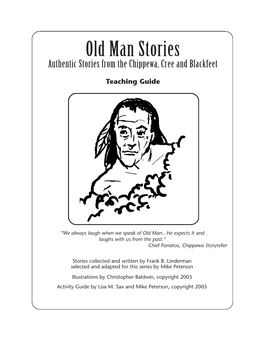 Old Man Stories Authentic Stories from the Chippewa, Cree and Blackfeet
