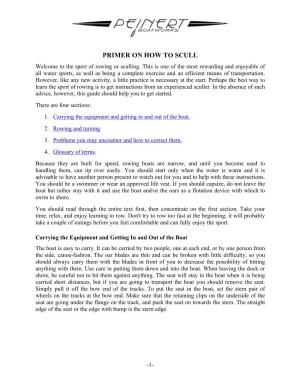PRIMER on HOW to SCULL Welcome to the Sport of Rowing Or Sculling