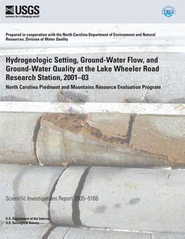 Hydrogeologic Setting, Ground-Water Flow, and Ground-Water Quality at the Lake Wheeler Road Research Station, 2001–03