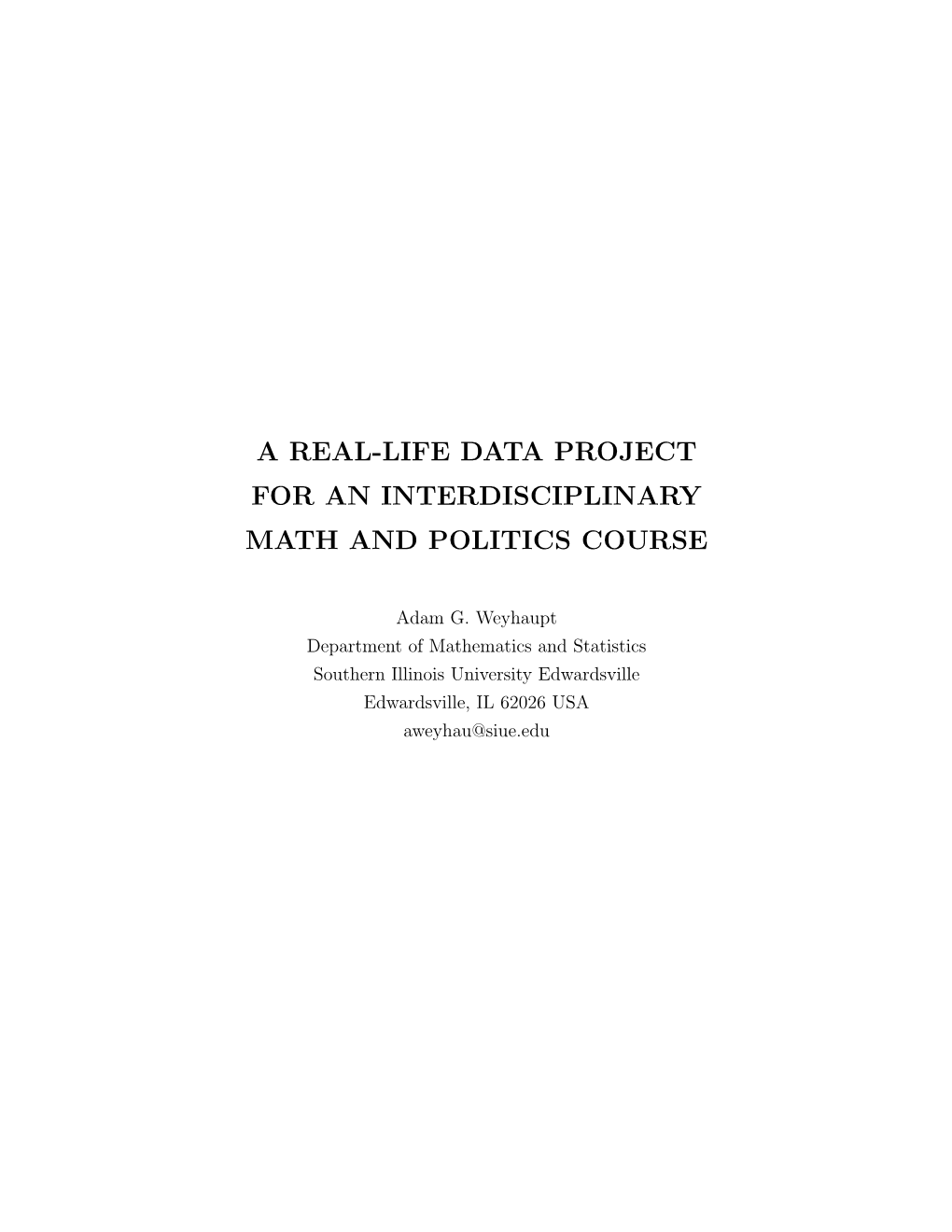 A Real-Life Data Project for an Interdisciplinary Math and Politics Course