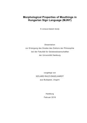 Morphological Properties of Mouthings in Hungarian Sign Language (MJNY)