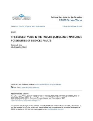 The Loudest Voice in the Room Is Our Silence: Narrative Possibilities of Silenced Adults