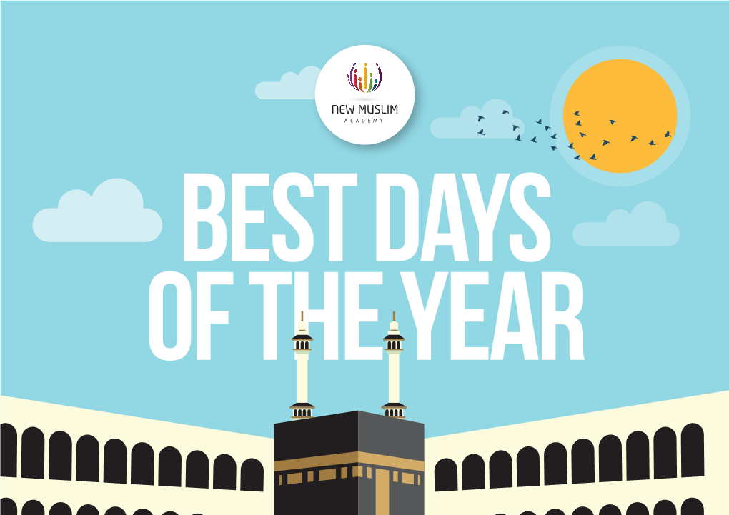 Best Days of the Year Why Thul Hijjah 1 Days Are Blessed God Created Things and Gave Preference to Some of Them Over Others