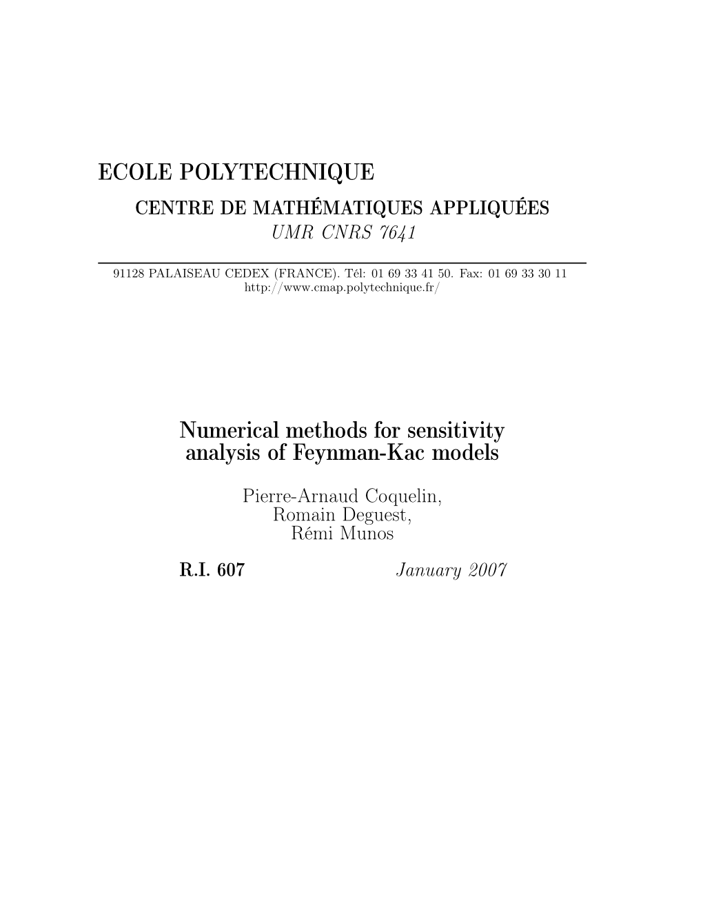 ECOLE POLYTECHNIQUE Numerical Methods for Sensitivity Analysis Of