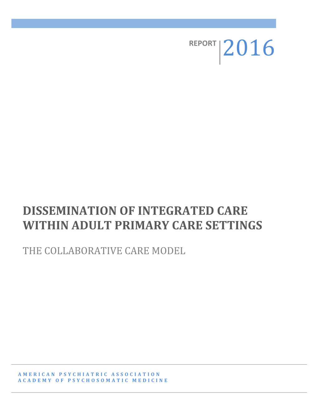 Dissemination of Integrated Care Within Adult Primary Care Settings