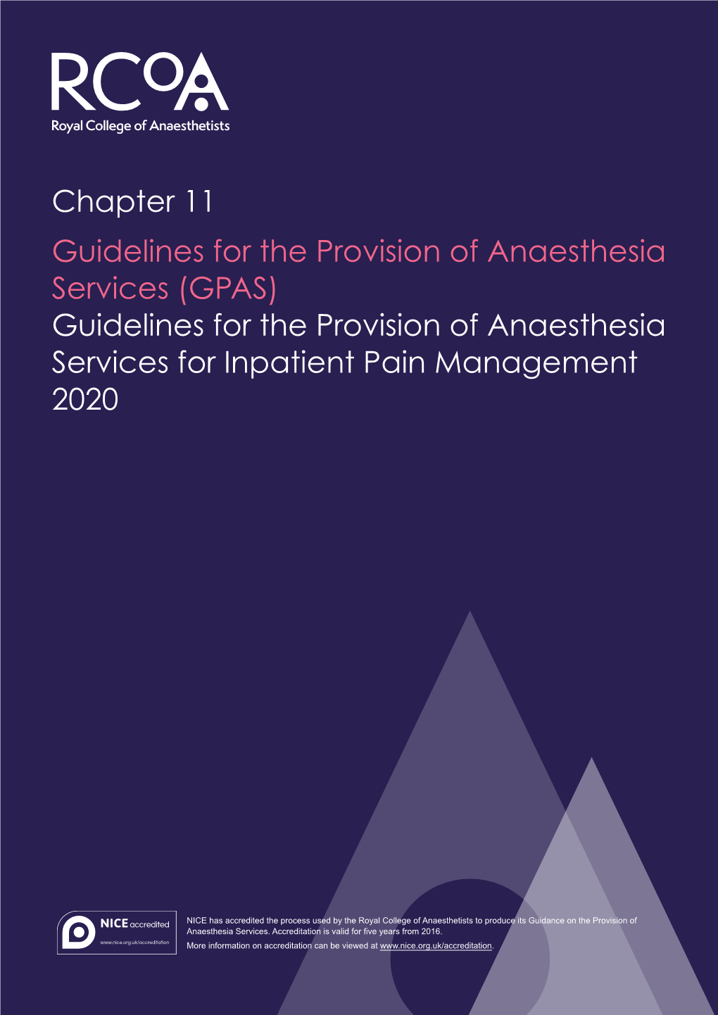 GPAS) Guidelines for the Provision of Anaesthesia Services for Inpatient Pain Management 2020