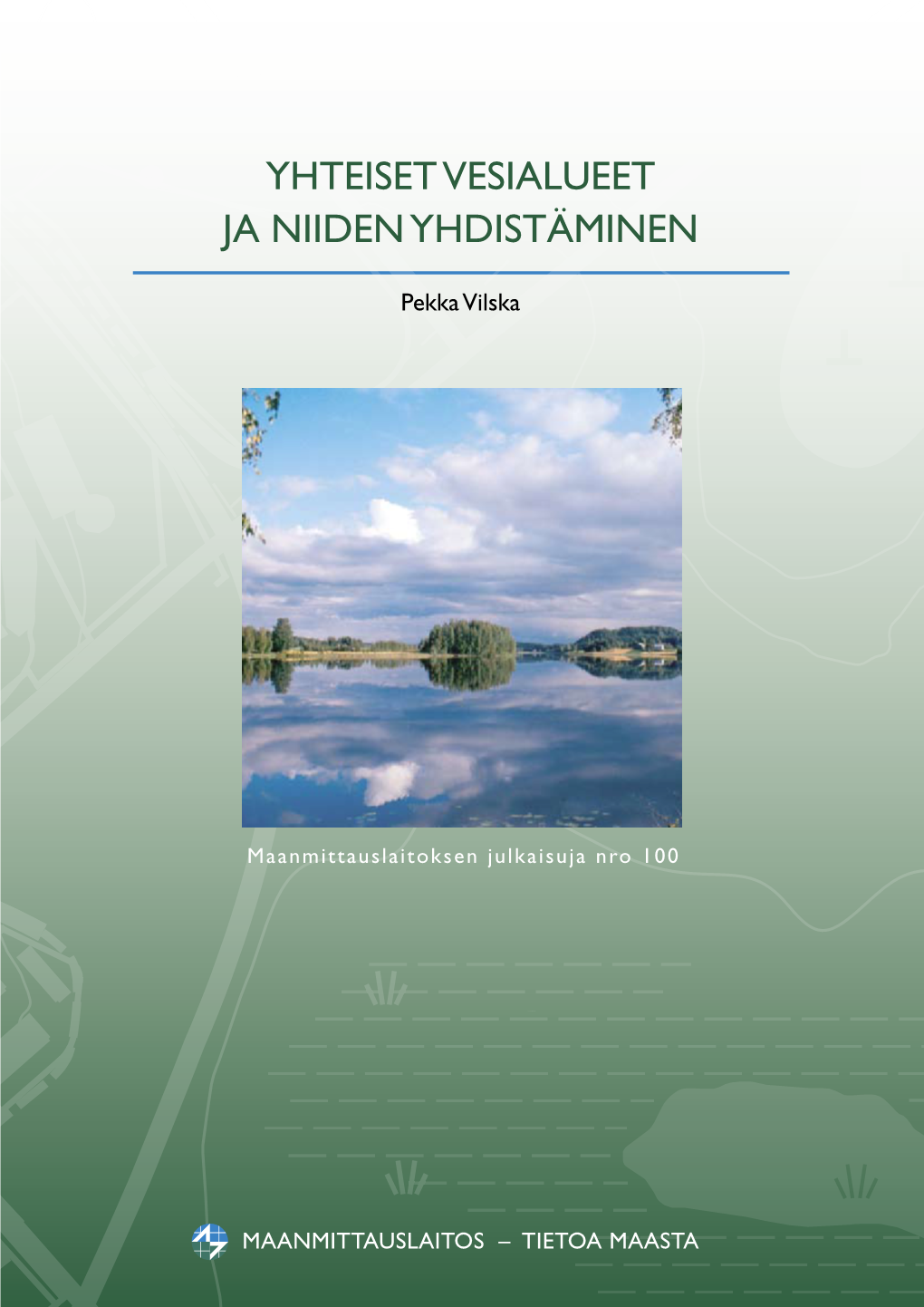 Yhteiset Vesialueet Ja Niiden Yhdistäminen Pekka Vilska