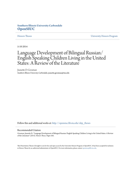Language Development of Bilingual Russian/English Speaking Children Living in the United States: a Review of the Literature" (2014)