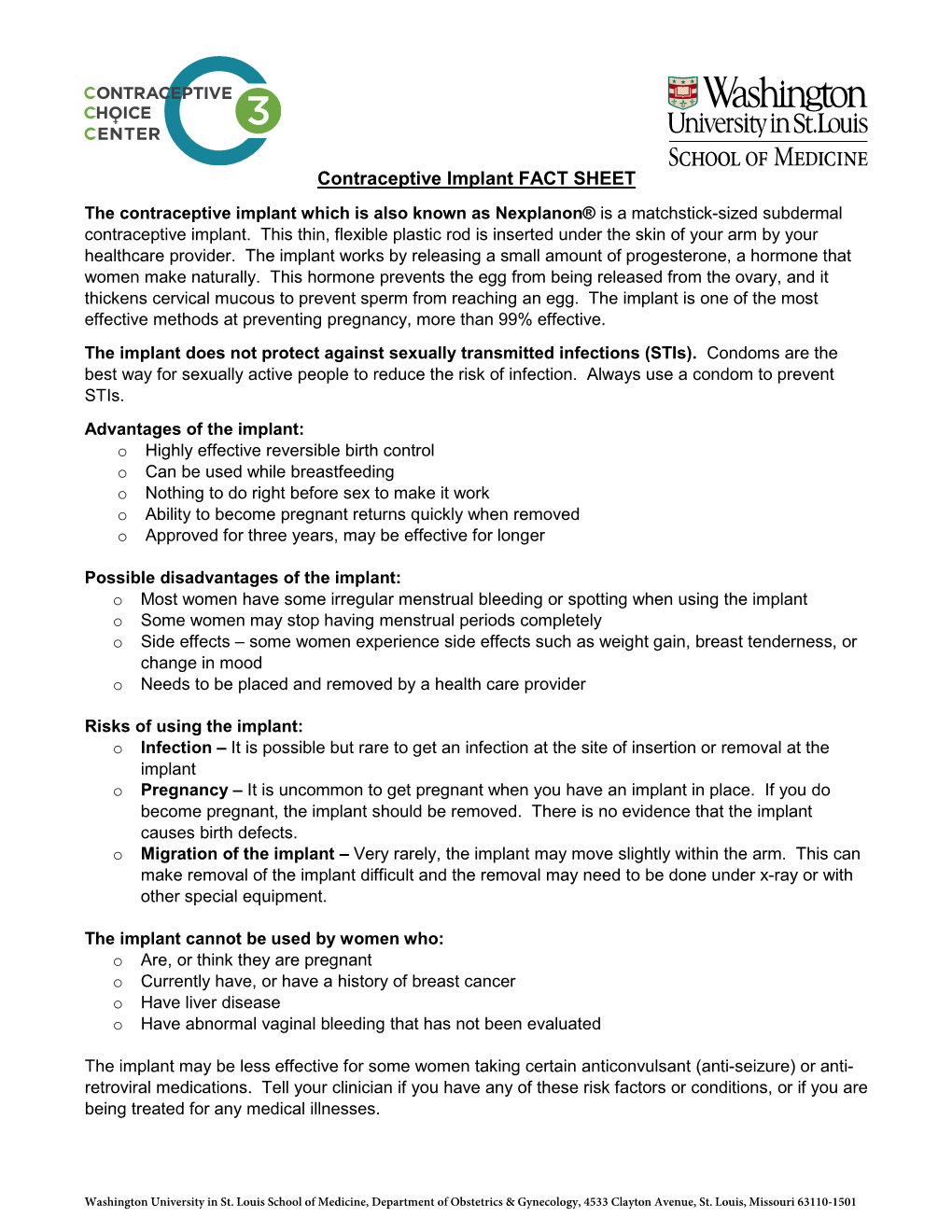 Contraceptive Implant FACT SHEET the Contraceptive Implant Which Is Also Known As Nexplanon® Is a Matchstick-Sized Subdermal Contraceptive Implant