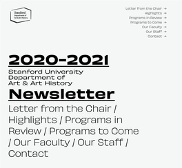 Letter from the Chair / Highlights / Programs in Review / Programs to Come / Our Faculty / Our Staff / Contact Letter from the Chair