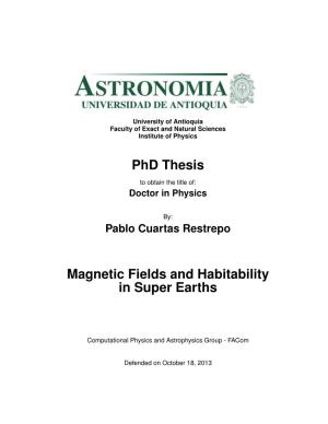 Phd Thesis Magnetic Fields and Habitability in Super Earths
