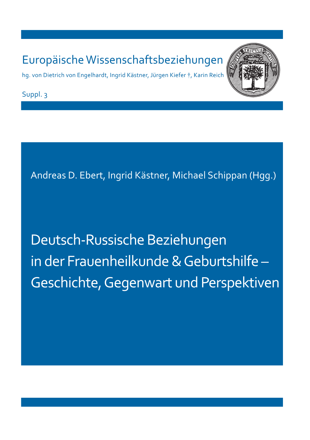 Deutsch-Russische Beziehungen in Der Frauenheilkunde & Geburtshilfe