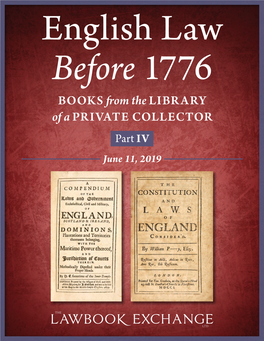 English Law Before 1776: Books from the Library of a Private Collector