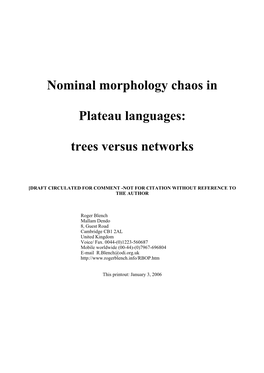 Nominal Morphology Chaos in Plateau Languages