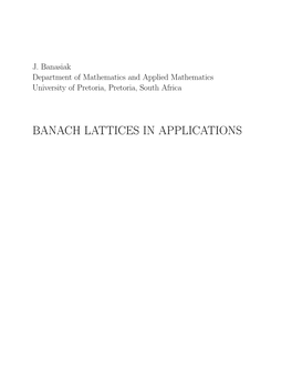 Banach Lattices in Applications