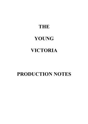 The Young Victoria Production Notes