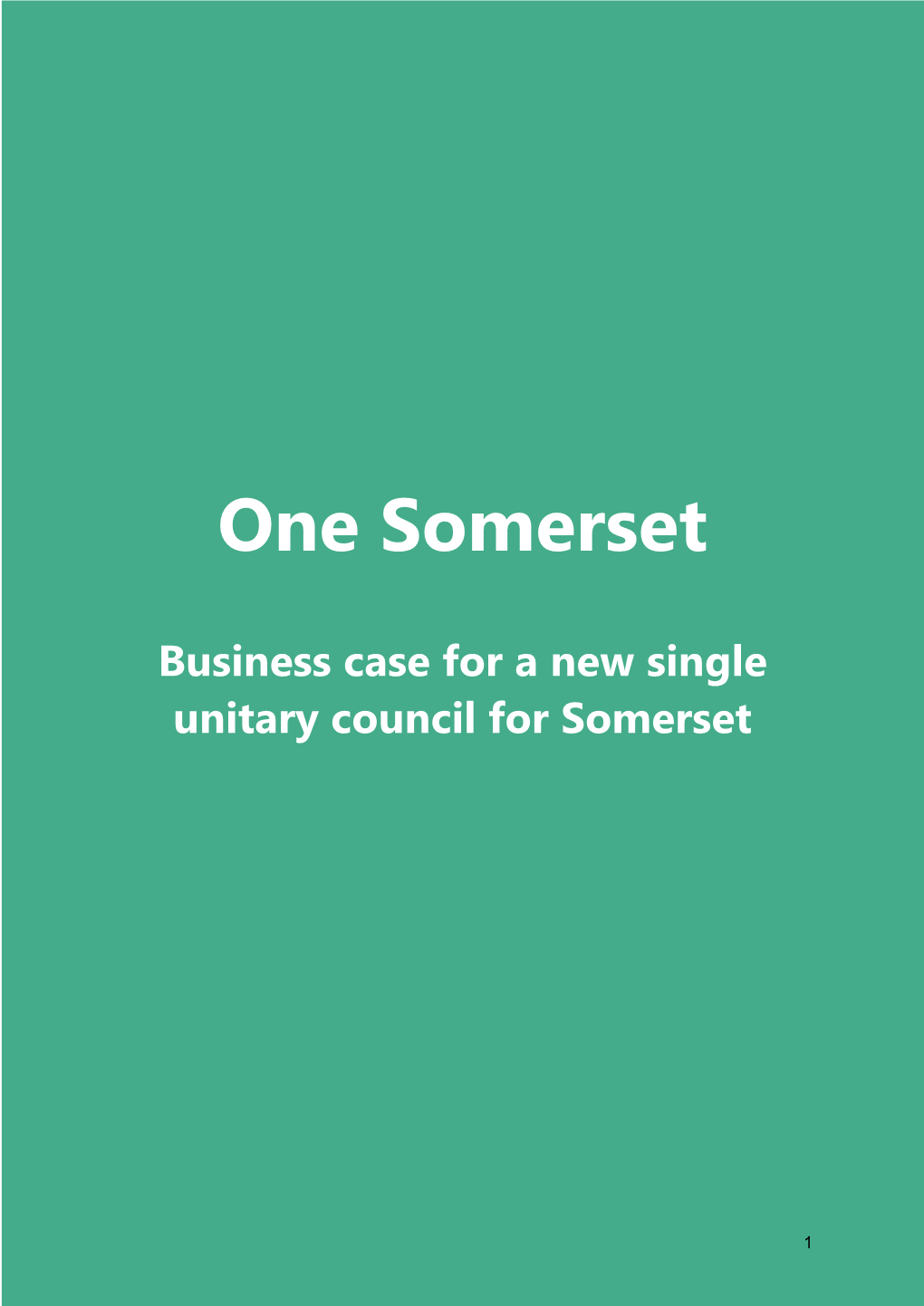 One Somerset: Business Case for a New Single Unitary