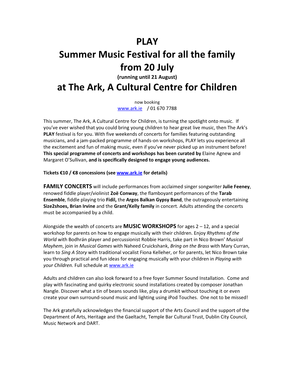 PLAY Summer Music Festival for All the Family from 20 July at the Ark, A