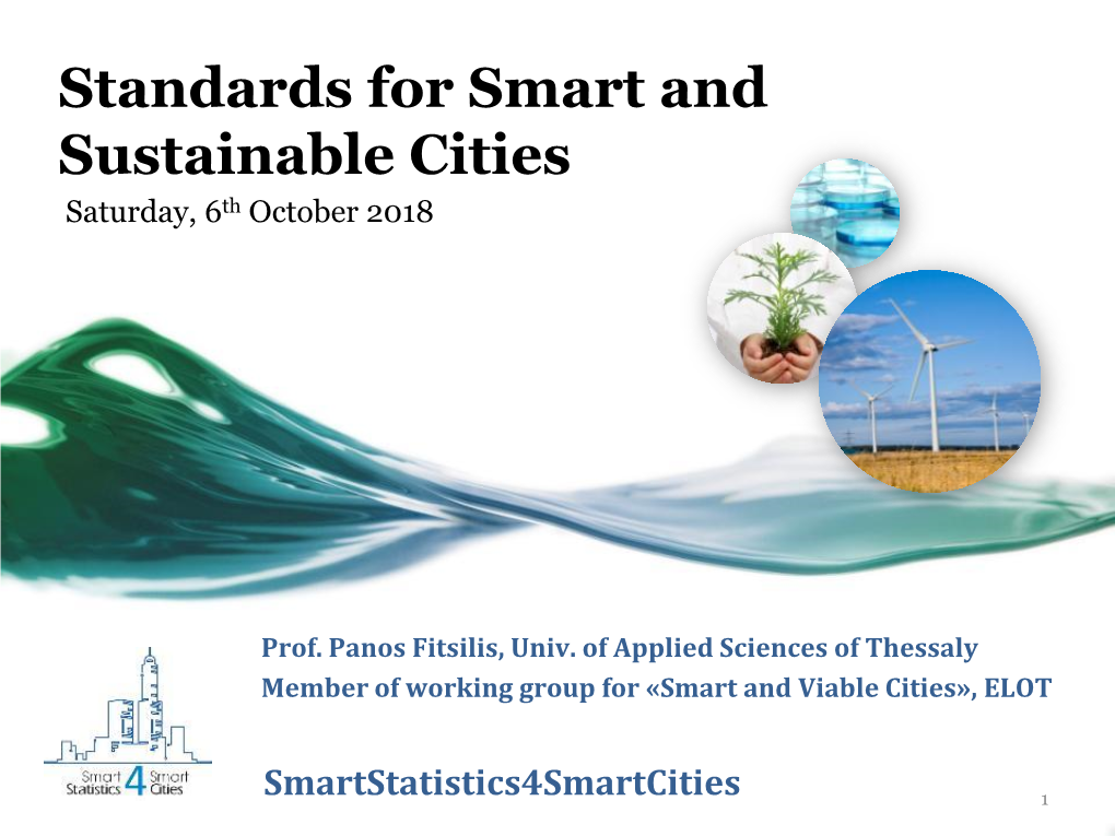 Standards for Smart and Sustainable Cities Saturday, 6Th October 2018