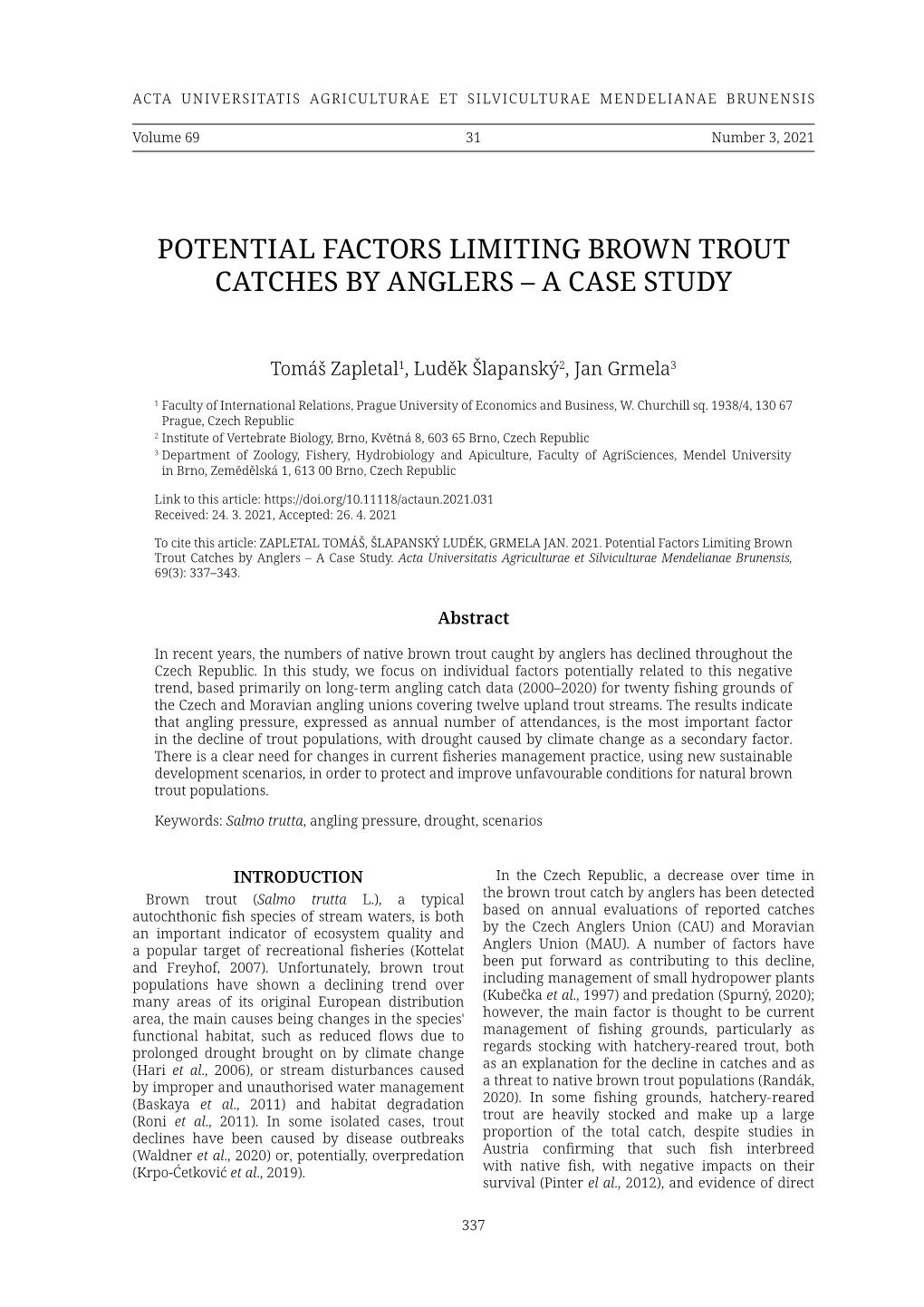 Potential Factors Limiting Brown Trout Catches by Anglers – a Case Study
