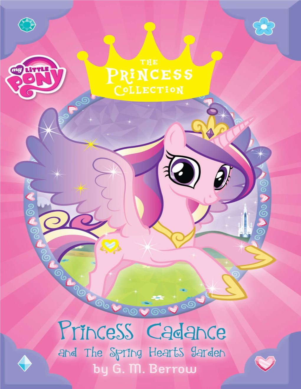 My Little Pony: Princess Cadance and the Spring Hearts Garden