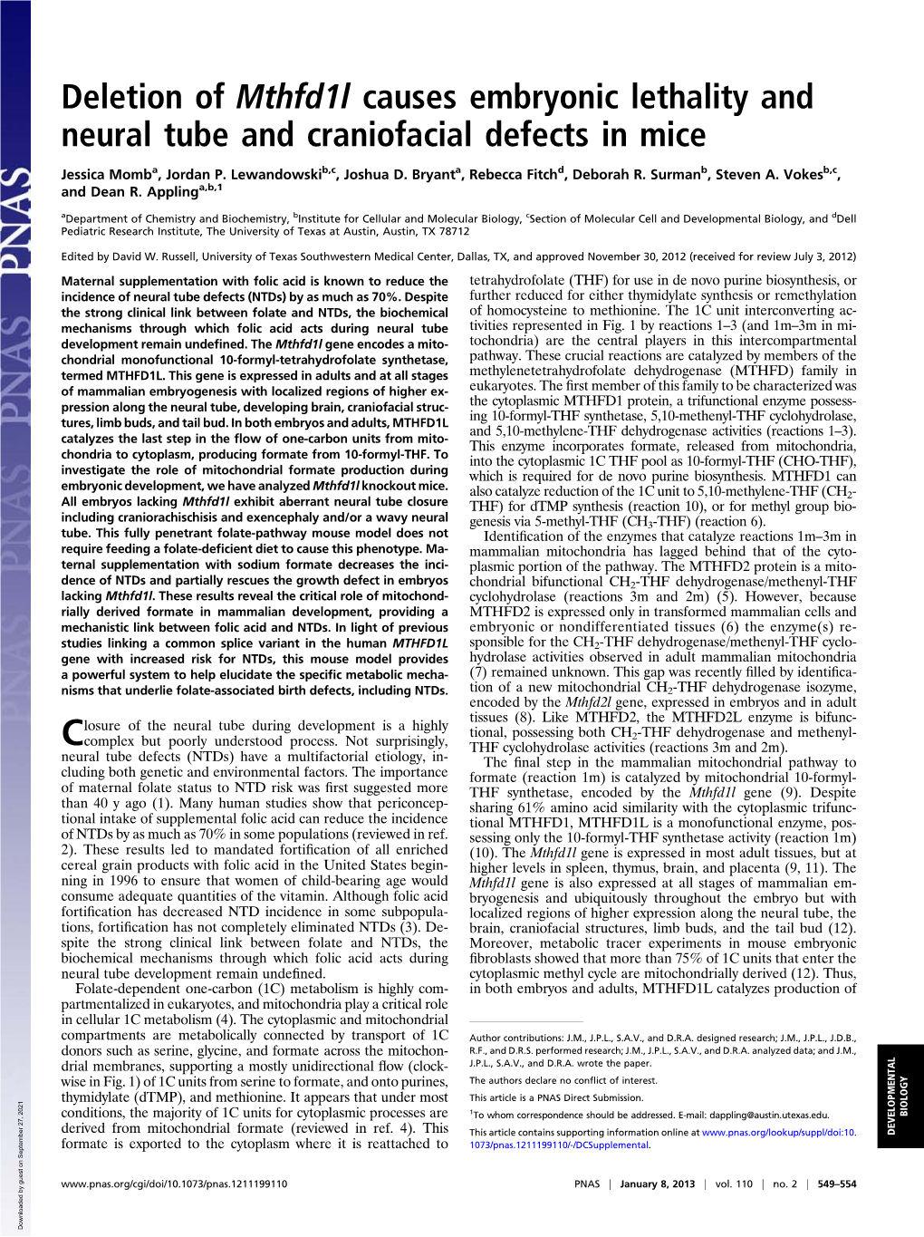 Deletion of Mthfd1l Causes Embryonic Lethality and Neural Tube and Craniofacial Defects in Mice