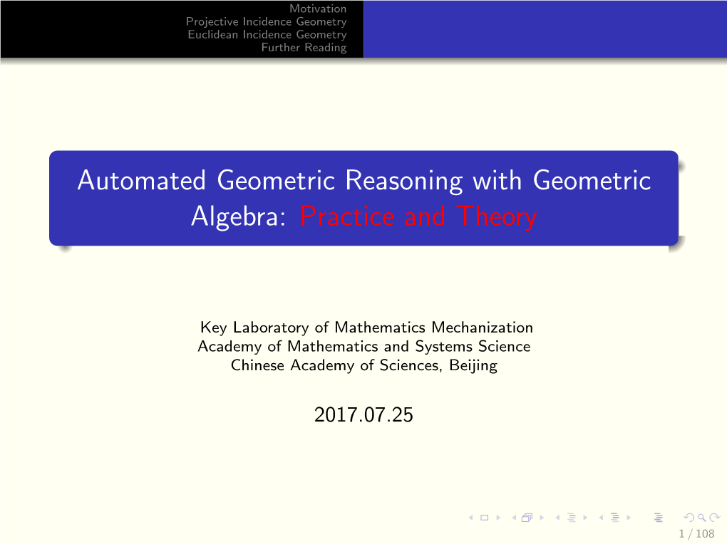 Automated Geometric Reasoning with Geometric Algebra: Practice and Theory
