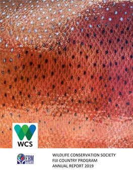 Wildlife Conservation Society Fiji Country Program Annual Report 2019