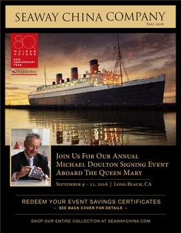 Join Us for Our Annual Michael Doulton Signing Event Aboard the Queen Mary September 9 – 11, 2016 | Long Beach, CA