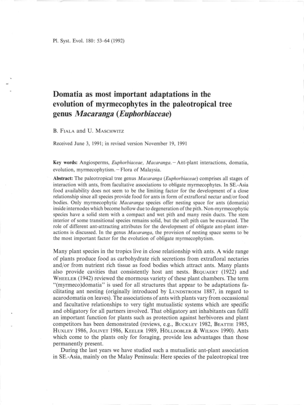 Domatia As Most Important Adaptations in the Evolution of Myrmecophytes in the Paleotropical Tree Genus Macaranga (Euphorbiaceae)