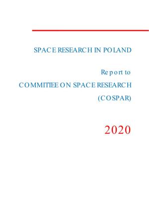 SPACE RESEARCH in POLAND Report to COMMITTEE