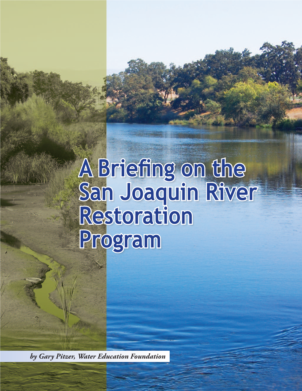 A Briefing on the San Joaquin River Restoration Program