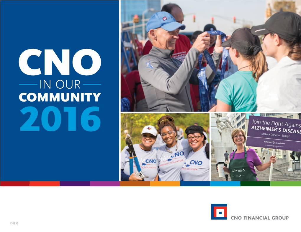 CNO Financial Indianapolis Monumental Marathon in 2016, a Top 20 National Marathon in Our Corporate Additional Community Partners