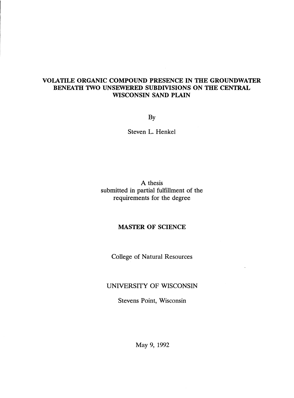 Steven L. Henkel a Thesis Submitted in Partial