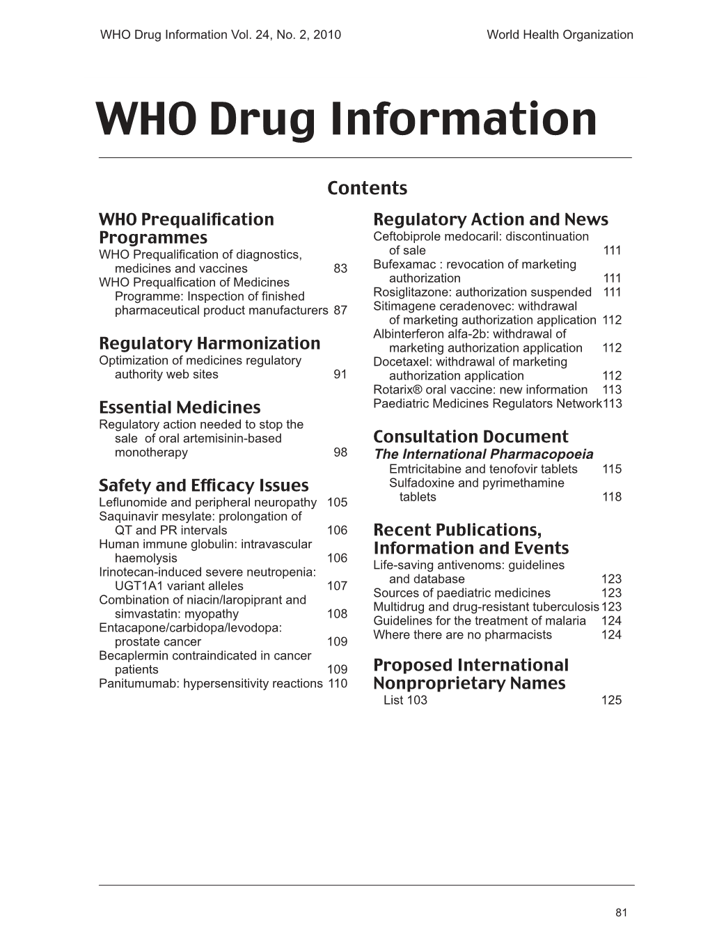 WHO Drug Information Vol. 24, No. 2, 2010 World Health Organization