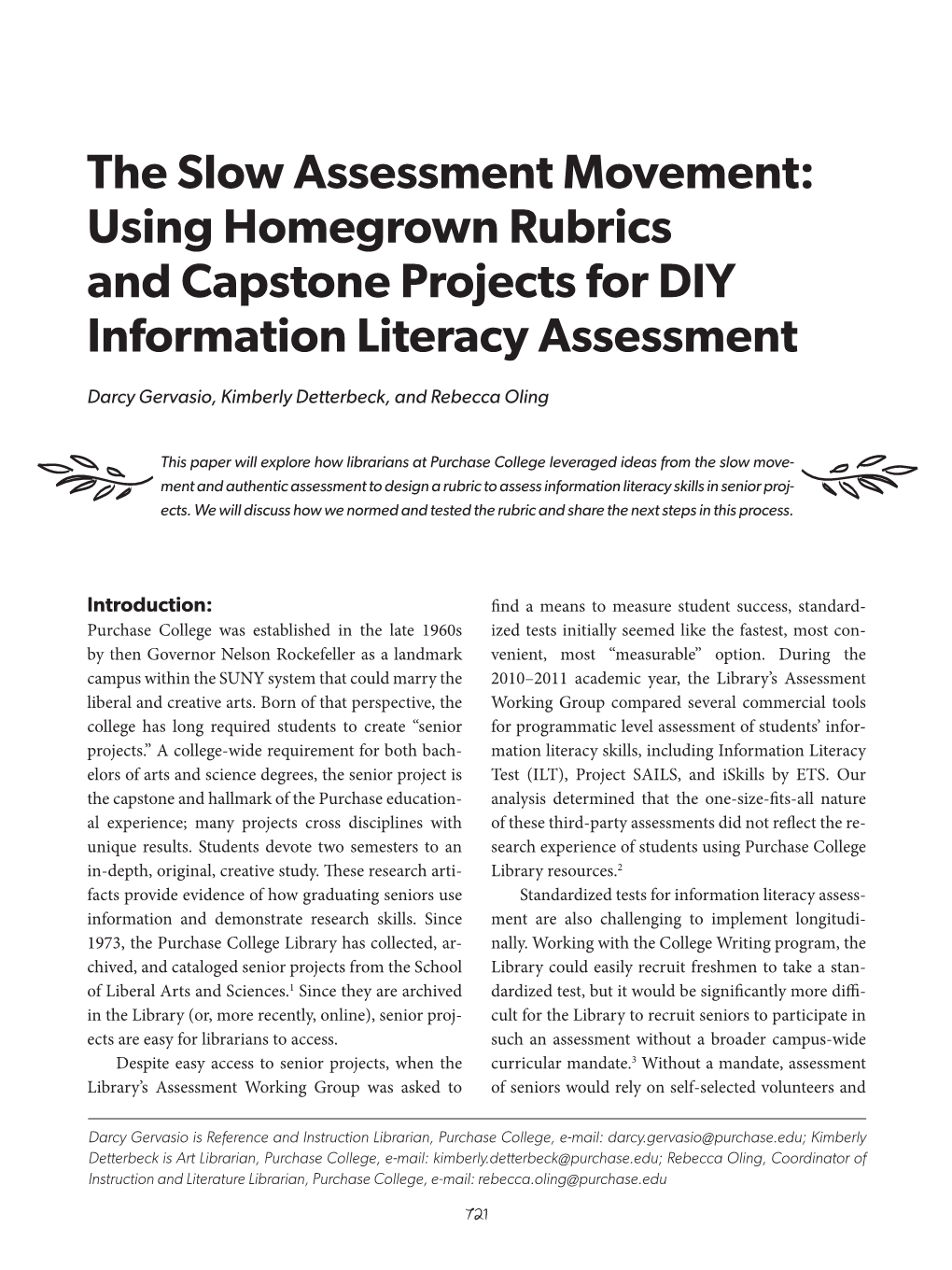 The Slow Assessment Movement: Using Homegrown Rubrics and Capstone Projects for DIY Information Literacy Assessment