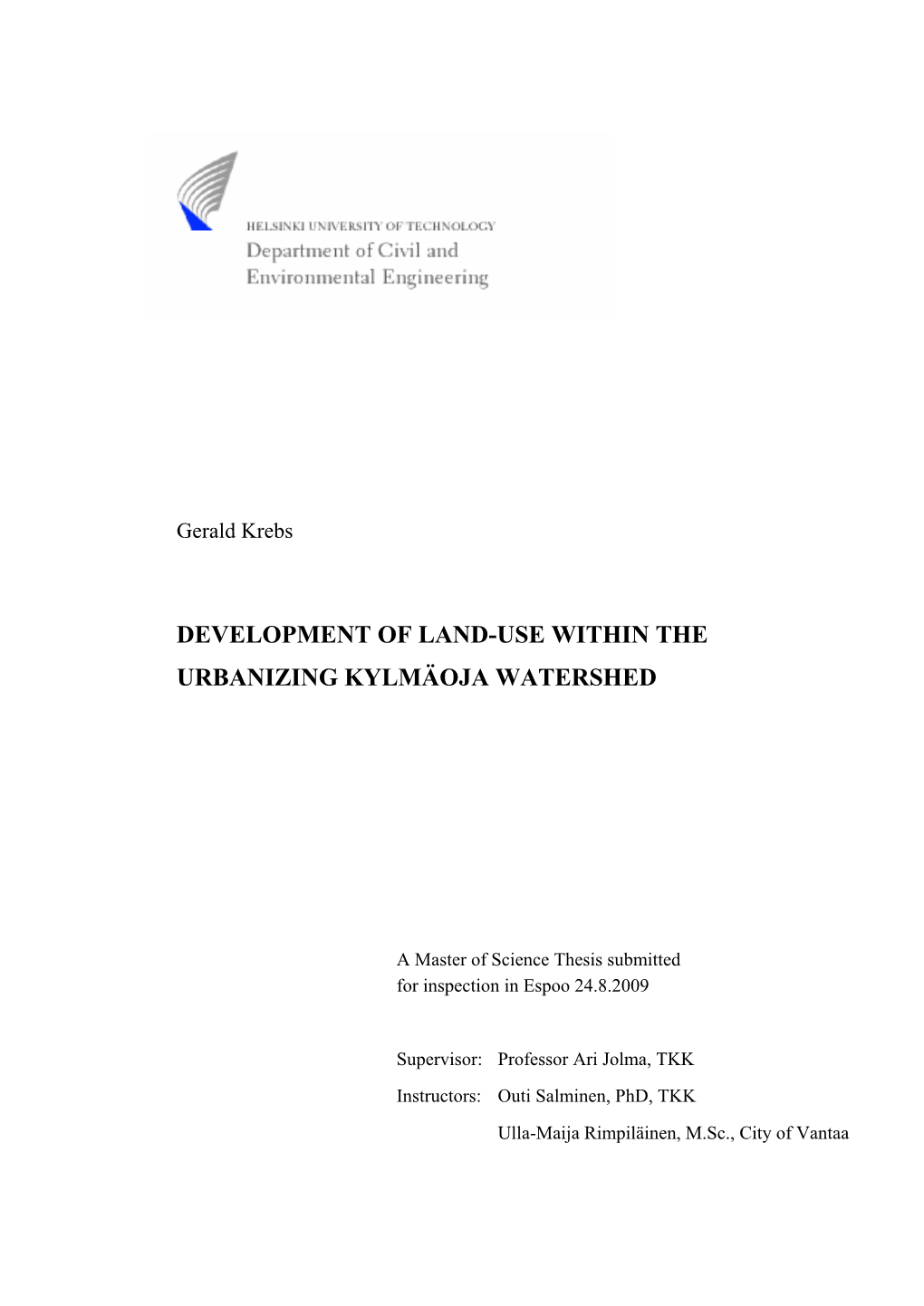 Development of Land-Use Within the Urbanizing Kylmäoja Watershed