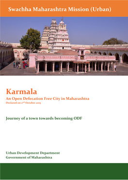 Karmala an Open Defecation Free City in Maharashtra Declared on 2Nd October 2015