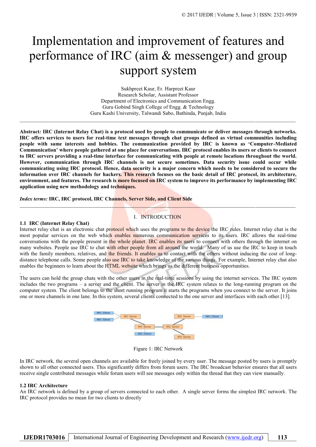 Implementation and Improvement of Features and Performance of IRC (Aim & Messenger) and Group Support System