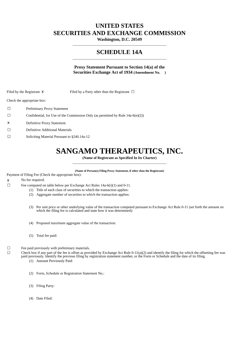 SANGAMO THERAPEUTICS, INC. (Name of Registrant As Specified in Its Charter) ______