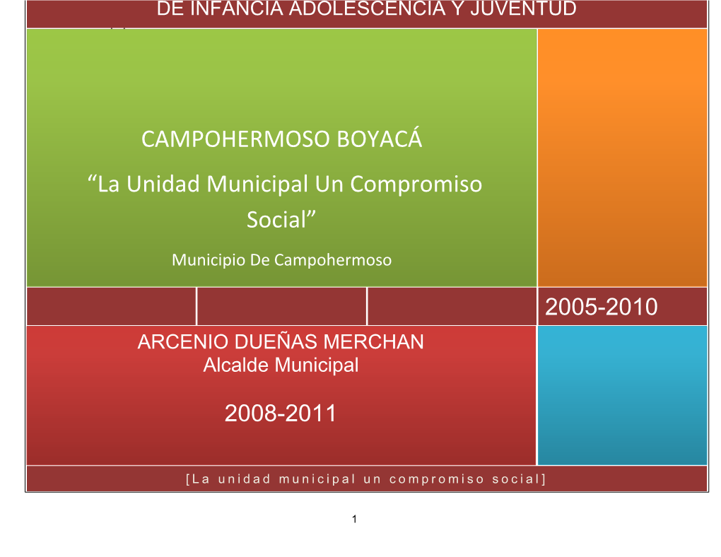 CAMPOHERMOSO BOYACÁ “La Unidad Municipal Un Compromiso Social” Municipio De Campohermoso