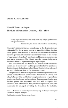 Hawai'i Turns to Sugar: the Rise of Plantation Centers, 1860—1880
