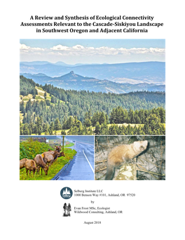 A Review and Synthesis of Ecological Connectivity Assessments Relevant to the Cascade-Siskiyou Landscape in Southwest Oregon