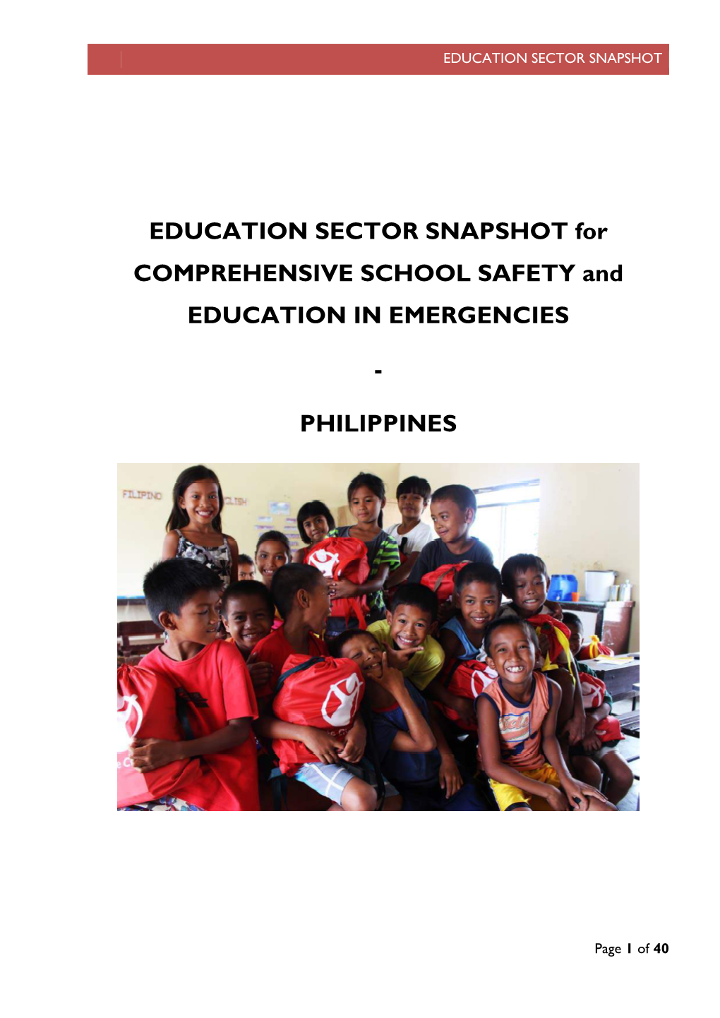 EDUCATION SECTOR SNAPSHOT for COMPREHENSIVE SCHOOL SAFETY and EDUCATION in EMERGENCIES