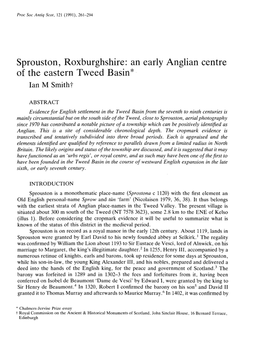 Sprouston, Roxburghshire: an Early Anglian Centre of the Eastern Tweed Basin*