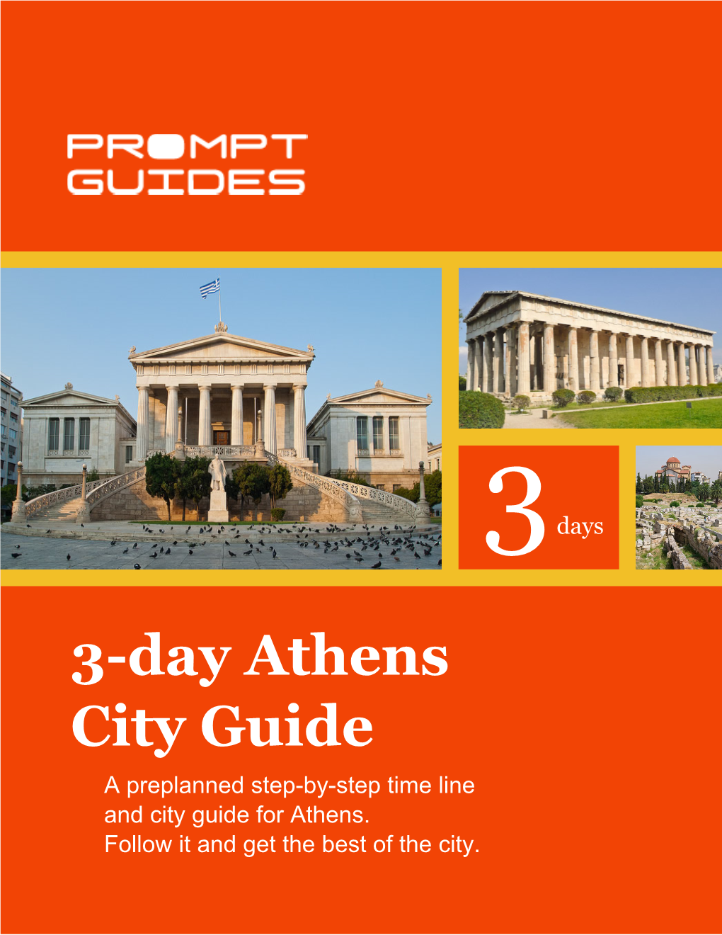 3-Day Athens City Guide a Preplanned Step-By-Step Time Line and City Guide for Athens