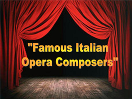 Italian Famous Opera Composers