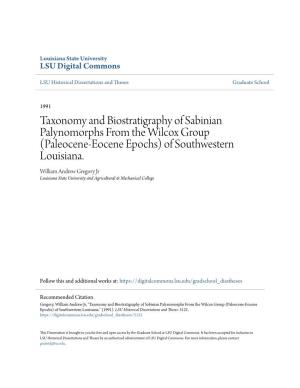 Taxonomy and Biostratigraphy of Sabinian Palynomorphs from the Wilcox Group (Paleocene-Eocene Epochs) of Southwestern Louisiana