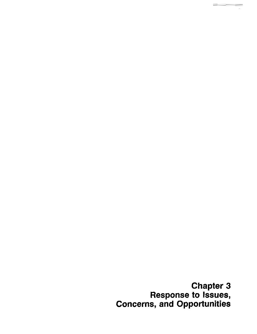 Chapter 3 Response to Issues, Concerns, and Opportunities Chapter 3 Response to Issues, Concerns, and Opportunities Introduction